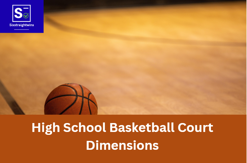 High School Basketball Court Dimensions